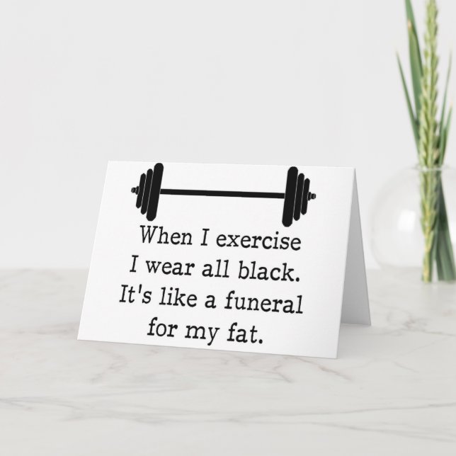 Cartão When I exercise, Funny quote (Frente)