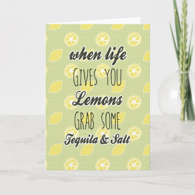 Cartão When Life Gives You Lemons Quote (Frente)