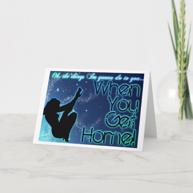 Cartão When You Get Home (Frente)