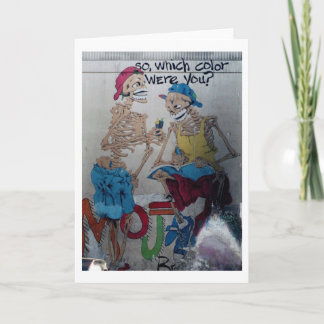 Cartão Which color were you Greeting Card