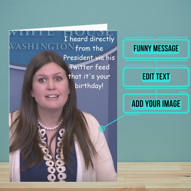 Cartão White House Press Secretary Funny Birthday (This funny card is for the friend or family member in your life who is a political junkie.)