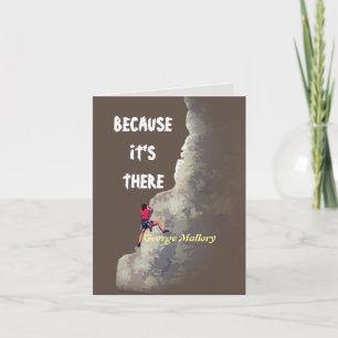 Cartão Why Climb? - Because It’s There Card