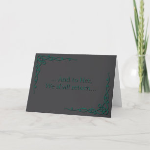 Cartão Wiccan Sympathy Card: And To Her We Shall Return