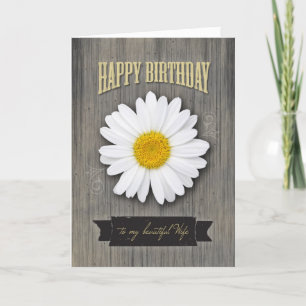 Cartão Wife Birthday, Rustic Wood and Daisy Design