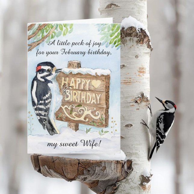 Cartão Wife Happy February Birthday Downy Woodpecker (Criador carregado)