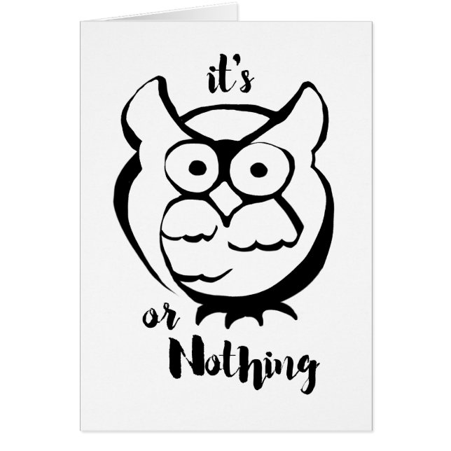 Cartão Wildly Punny — Owl or Nothing Minimalist Pun Card (Frente)