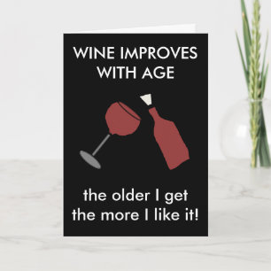 Cartão WINE IMPROVES WITH AGE Funny Wine Card
