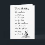 Cartão Winter Birthday - a funny Birthday Poem<br><div class="desc">A Birthday Card featuring a bad poem and illustration about how birthdays are like snowflakes (in more ways than one).</div>