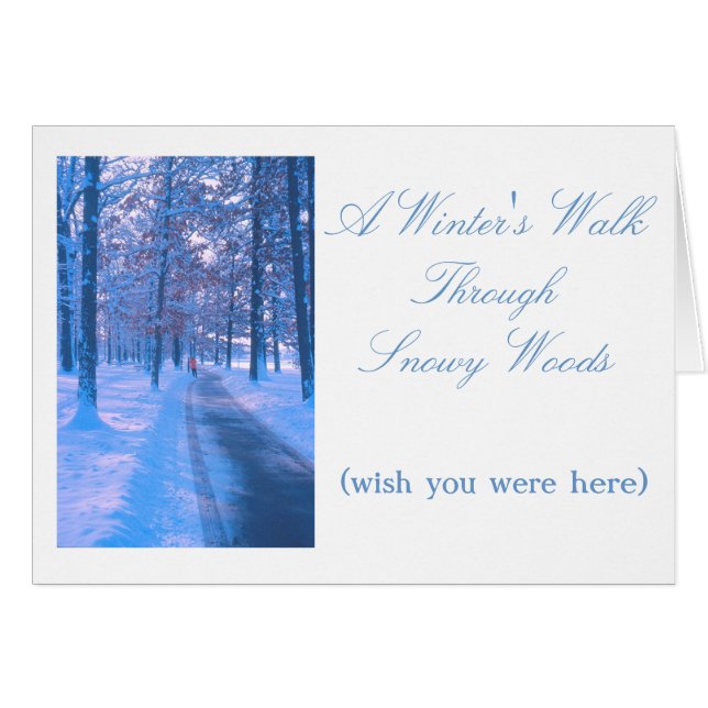 CARTÃO "WINTRY WALK IN SNOWY WOODS" (Frente horizontal)