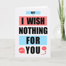 Cartão Wish Nothing for you but the Best Funny Good Luck