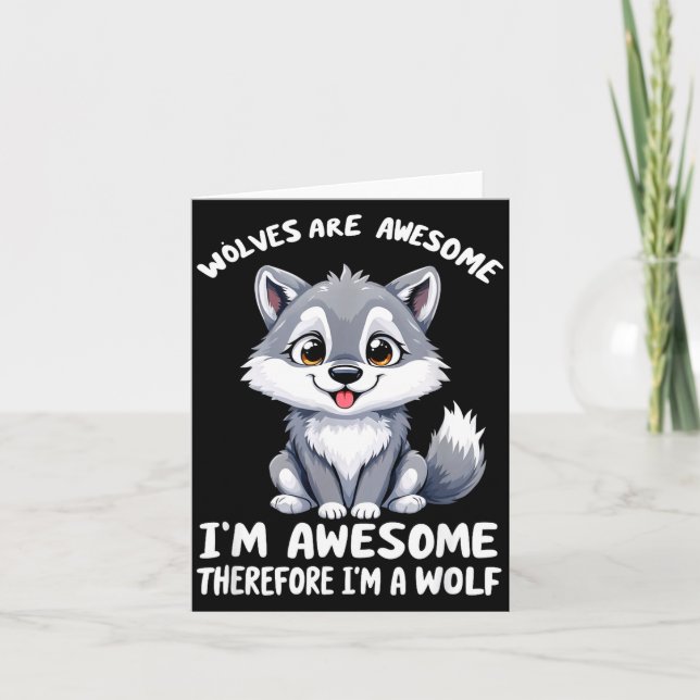 Cartão Wolves Are Awesome Funny Wolf Gif Zookeeper  (Frente)