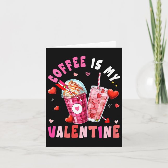 Cartão Women's Coffee Is My Valentine Hearts Matching Dri (Frente)