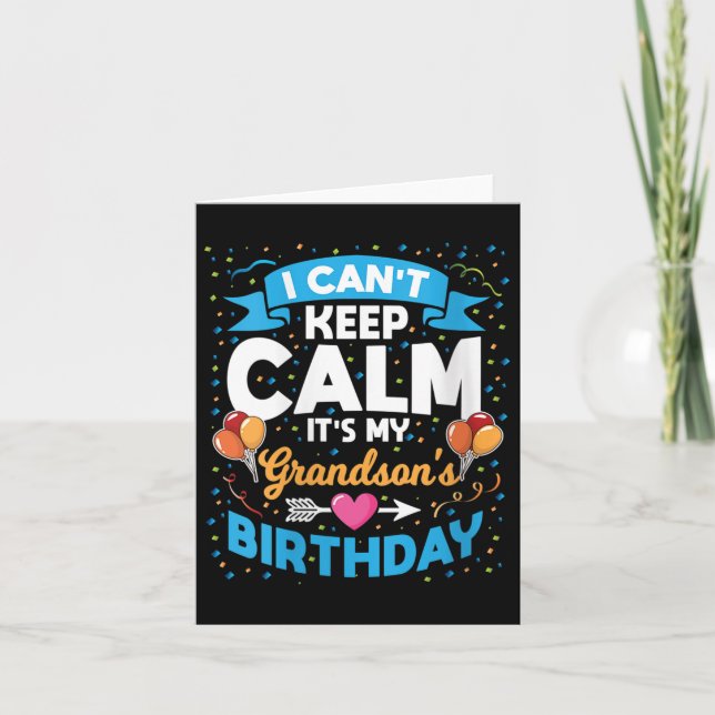 Cartão Womens I Can't Keep Calm It's My Grandson Birthday (Frente)