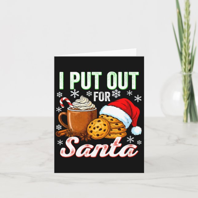 Cartão Womens I Put Out For Santa Funny Xmas Christmas Co (Frente)