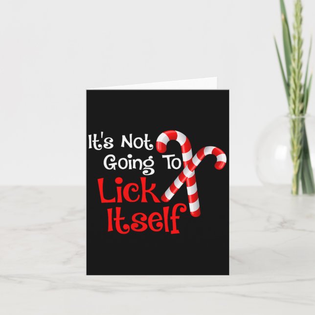 Cartão Womens It's Going To Lick Itself Candy Cane Christ (Frente)
