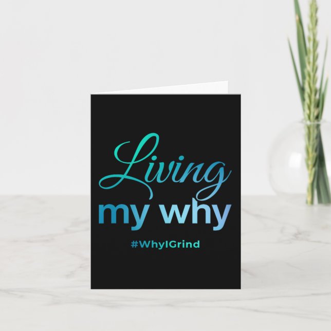 Cartão Womens Living My Why - Why I Grind - Insrational M (Frente)