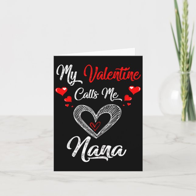 Cartão Womens My Valentine Calls Me Nana Shirt Valentines (Frente)