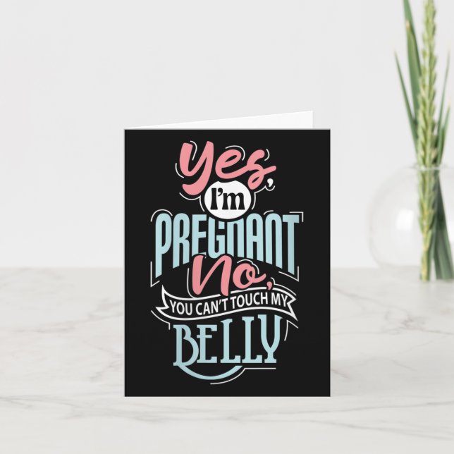 Cartão Womens Pregnant Baby Shower Quote. Don't Touch My  (Frente)