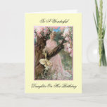 Cartão Wonderful Daughter Birthday Card<br><div class="desc">A beautiful vintage painting (circa 1800's),  graces this pretty birthday card.  Customize the inside greeting if you so choose to,  to give it a more personal touch.  Add a name too!</div>