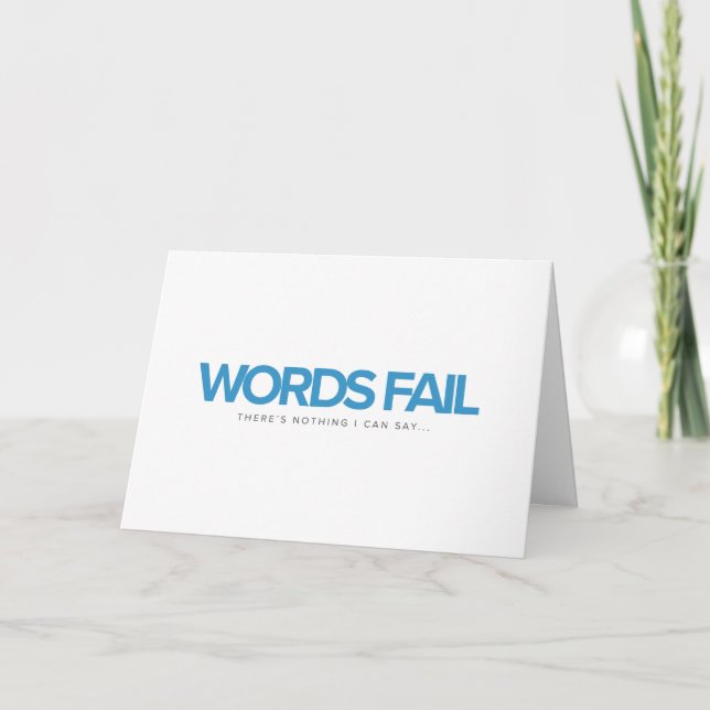 Cartão Words Fail Sympathy Card or Apology Card (Frente)