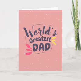 Cartão World' Greatest Dad - Father's Day Greetings Card
