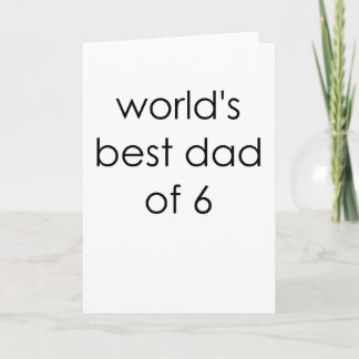 Cartão worlds best dad of 6.png