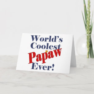 Cartão Worlds Coolest Papaw Ever Gift for Papaw