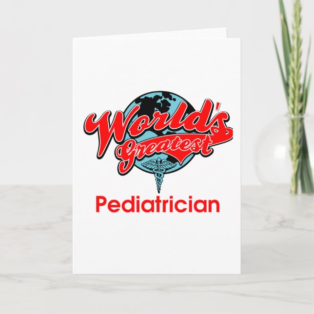 Cartão World's Greatest Pediatrician (Frente)