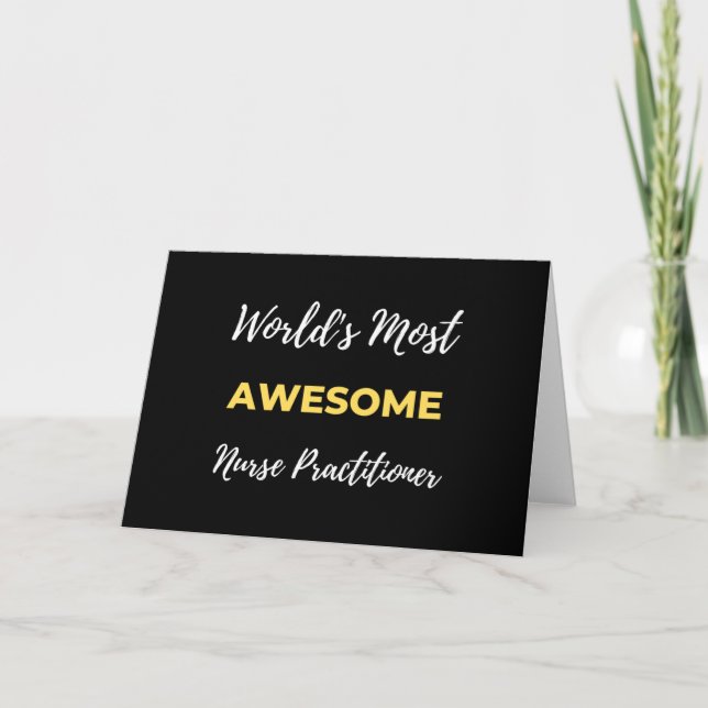 Cartão World's Most Awesome Nurse Practitioner (Frente)