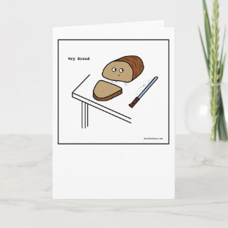 Cartão Wry Bread - Greeting Card