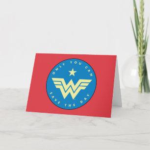 Cartão WW84   Wonder Woman Only You Can Save The Day