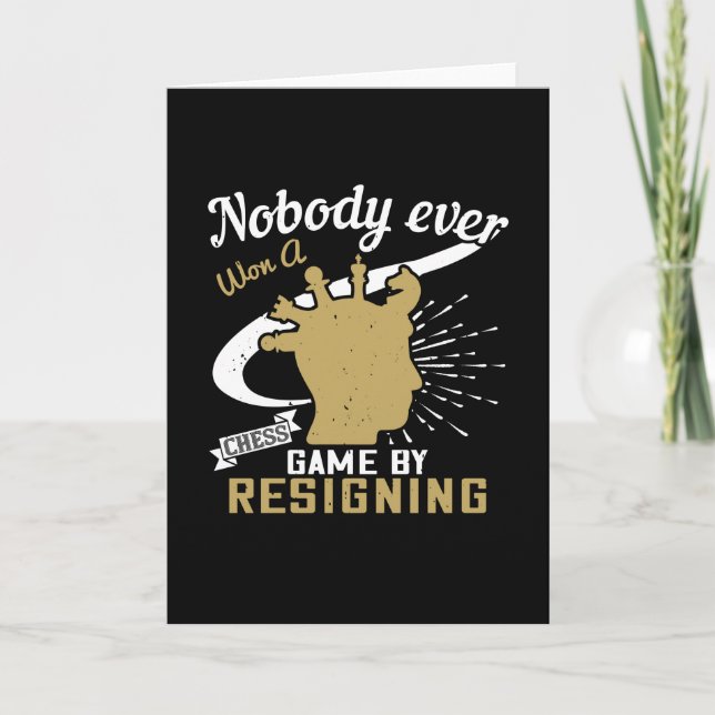 Cartão Xadrez - Ninguém ganhou xadrez ao renunciar (Frente)