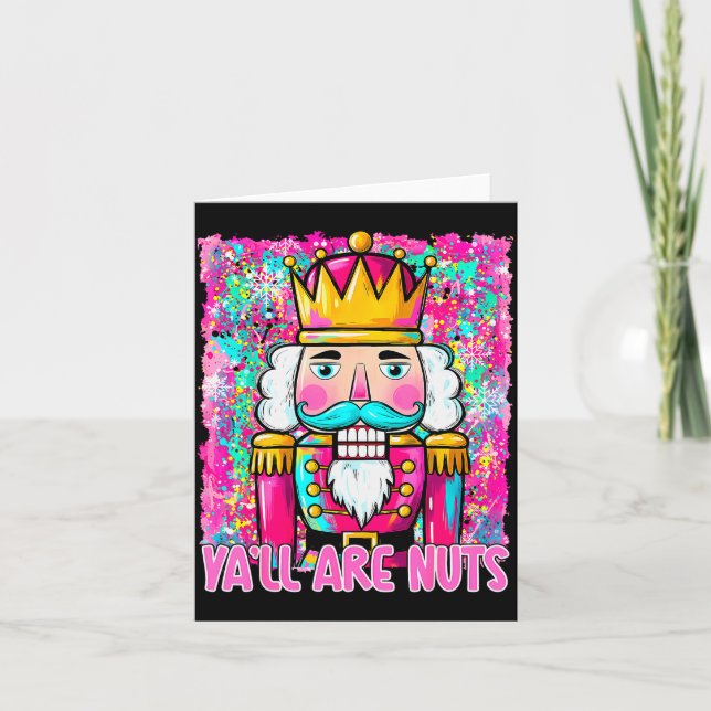 Cartão Y'all Are Nuts Nutcracker Merry Christmas Funny Xm (Frente)