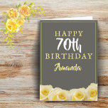 Cartão Yellow Rose Flower Floral 70th Birthday Card<br><div class="desc">Yellow Rose Flower Floral 70th Birthday Card. Beautiful yellow roses. The background is chalkboard grey. The text is in white and yellow colors and is easily customizable -  personalize it with your name,  age and text inside or erase it. Perfect for a woman who is celebrating her seventieth birthday.</div>