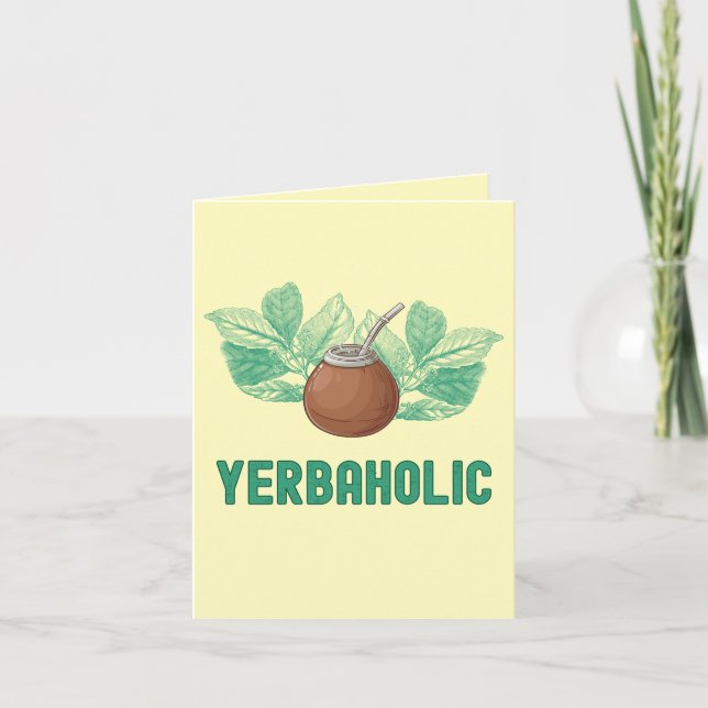 Cartão yerbaholic - Saudação Engraçada do Amado Yerba (Frente)