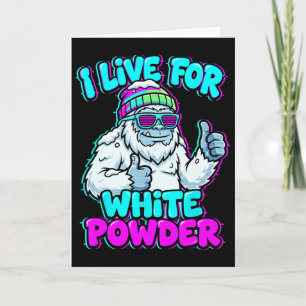Cartão Yeti Engraçado Eu Vivo Pelo Pó Branco 90s Glitch E