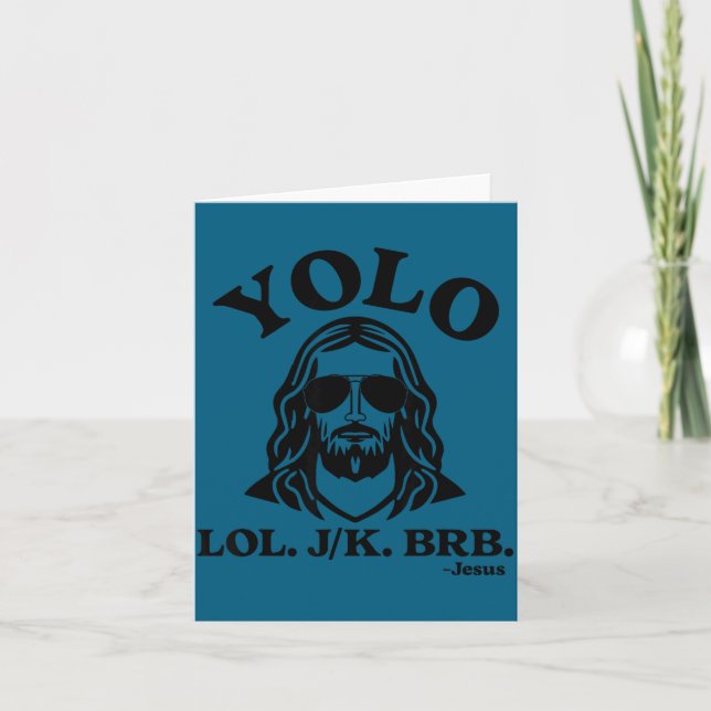Cartão Yolo Jk Brb Jesus Funny Jesus Lovers Christian Quo (Frente)