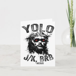 Cartão Yolo Jk Brb Jesus Ressurreição Cristãos Engraçado