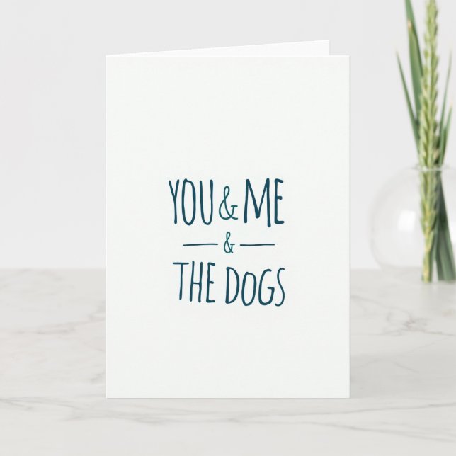 Cartão You And Me And The Dogs Card (Frente)