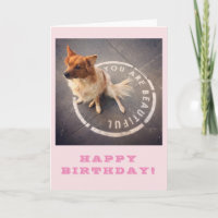 YOU ARE BEAUTIFUL • HAPPY BIRTHDAY! (pink)