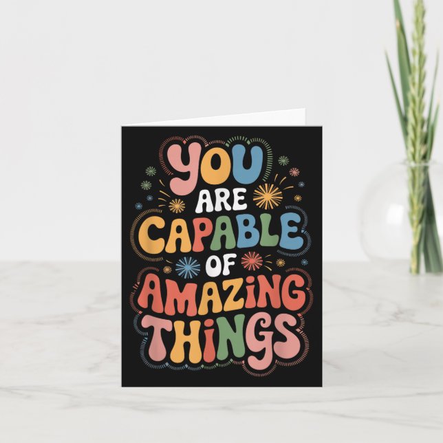 Cartão You Are Capable Of Amazing Things  (Frente)