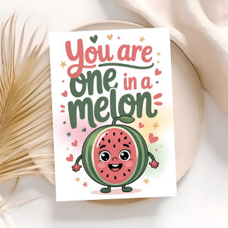 Cartão you are one in a melon birthday