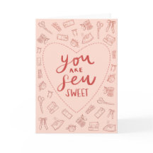 You are Sew Sweet Valentine's
