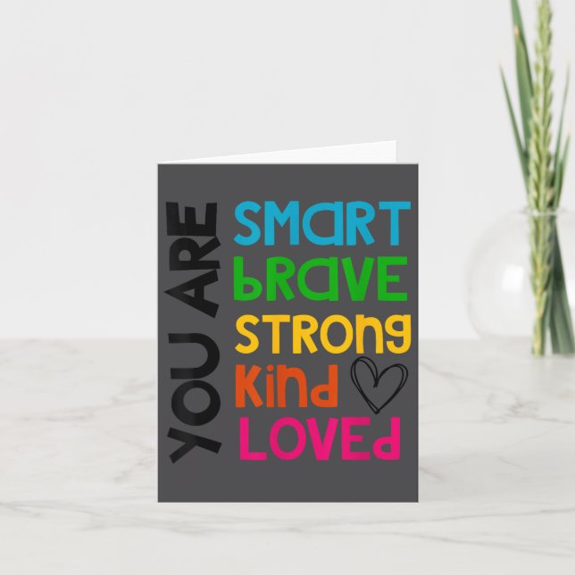 Cartão You Are Smart Brave Strong Kind Loved Motivation T (Frente)
