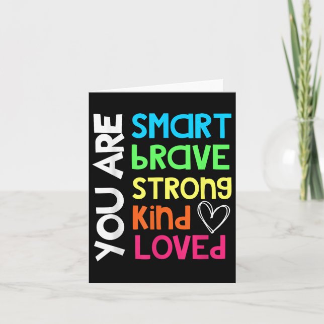 Cartão You Are Smart Brave Strong Kind Loved Motivation T (Frente)