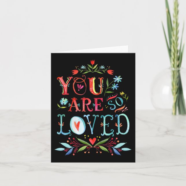 Cartão You Are So Loved Motivational Quote  (Frente)