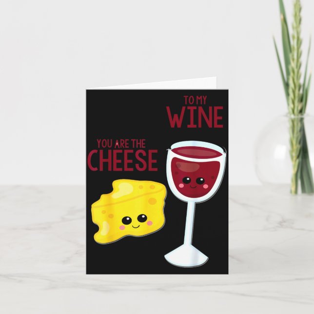 Cartão You Are The Cheese To My Wine Friend Valentine's D (Frente)