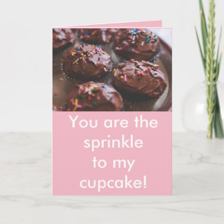 Cartão You are the sprinkle to my cupcake Birthday card