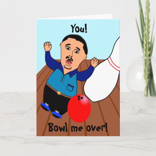 Cartão You!, Bowl me over! (Frente)