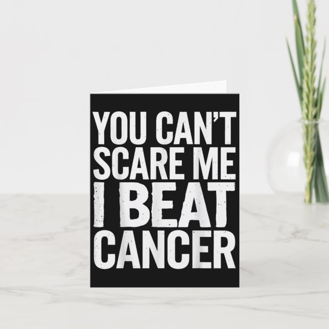 Cartão You Can't E Me I Beat Cancer  (Frente)